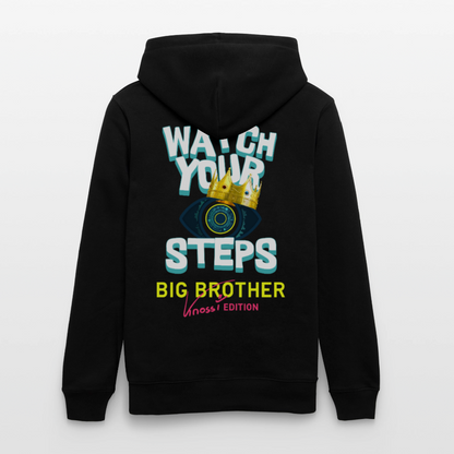 Watch your step Hoodie schwarz - Big Brother Edition - Schwarz